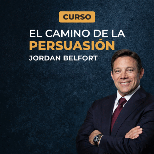 CURSO - El Camino de la Persuasión - Jordan Belfort
